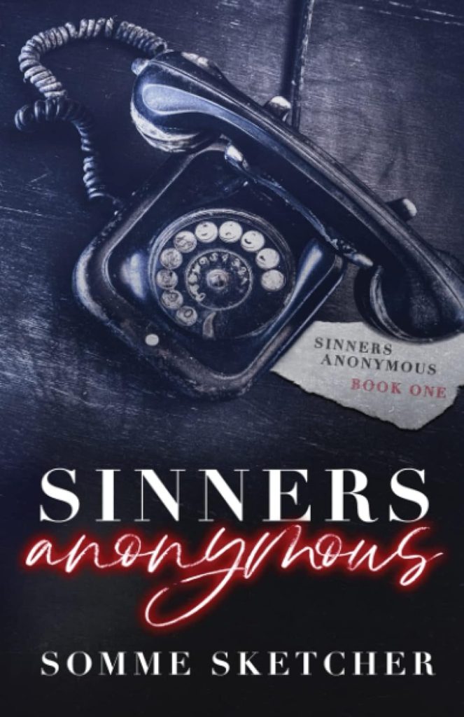 Sinners Anonymous: A Forbidden Love Dark Mafia Romance Sinners Anonymous